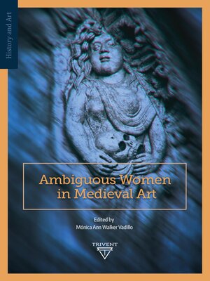 cover image of Ambiguous Women in Medieval Art
